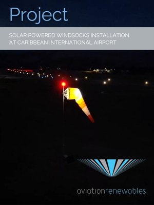 Installation of solar wind cones and windsocks at Caribbean Airport by Aviation Renewables